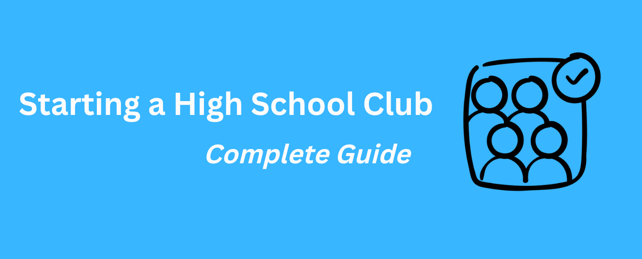 why-and-how-to-start-a-high-school-club-10-step-guide